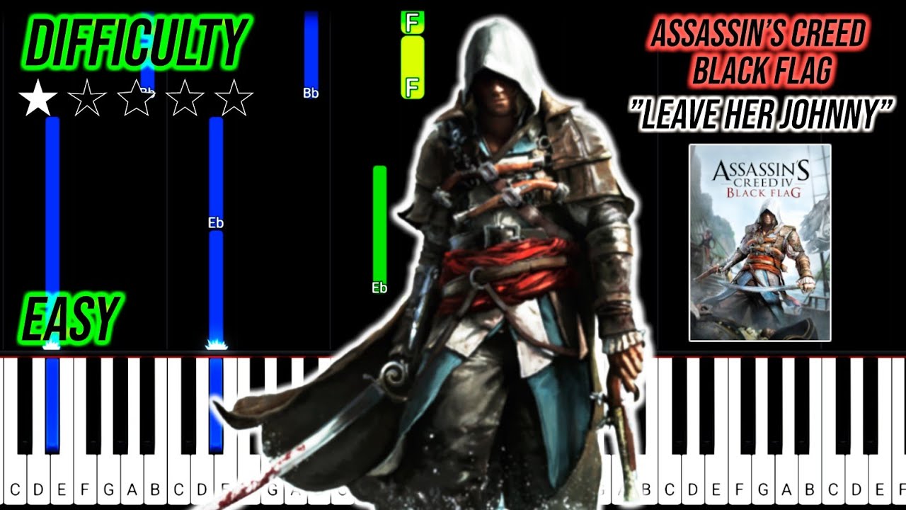 Leave Her Johnny - Assassin's Creed: Black Flag - (Easy Piano tutorial)