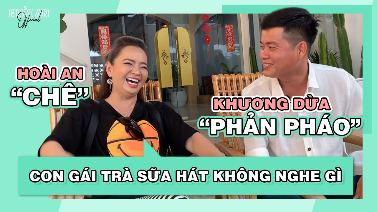 Khương Dừa “phản pháo” khi Hoài An “chê” gái rượu Trà Sữa hát hổng nghe được gì