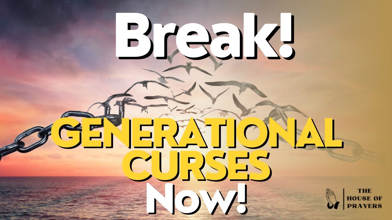 Prayer to Break Generational Curses