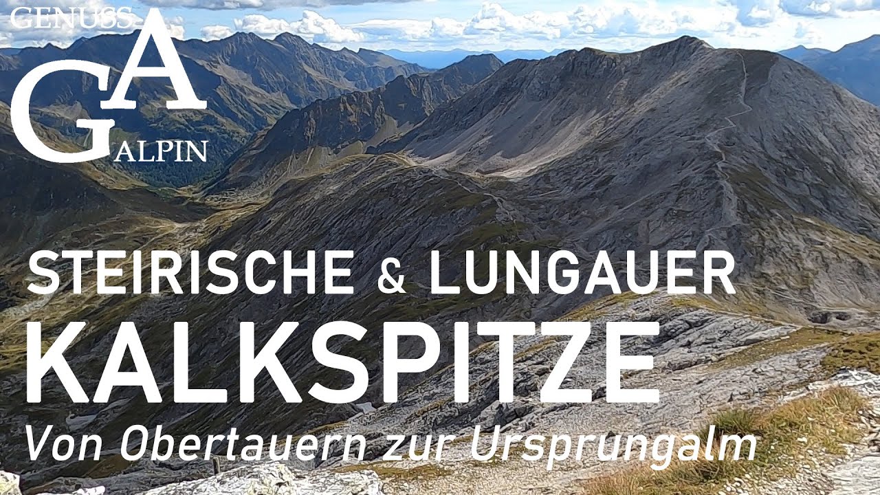 Lungauer und Steirische Kalkspitze (2.471 m / 2.459 m): Von Obertauern zur Ursprungalm