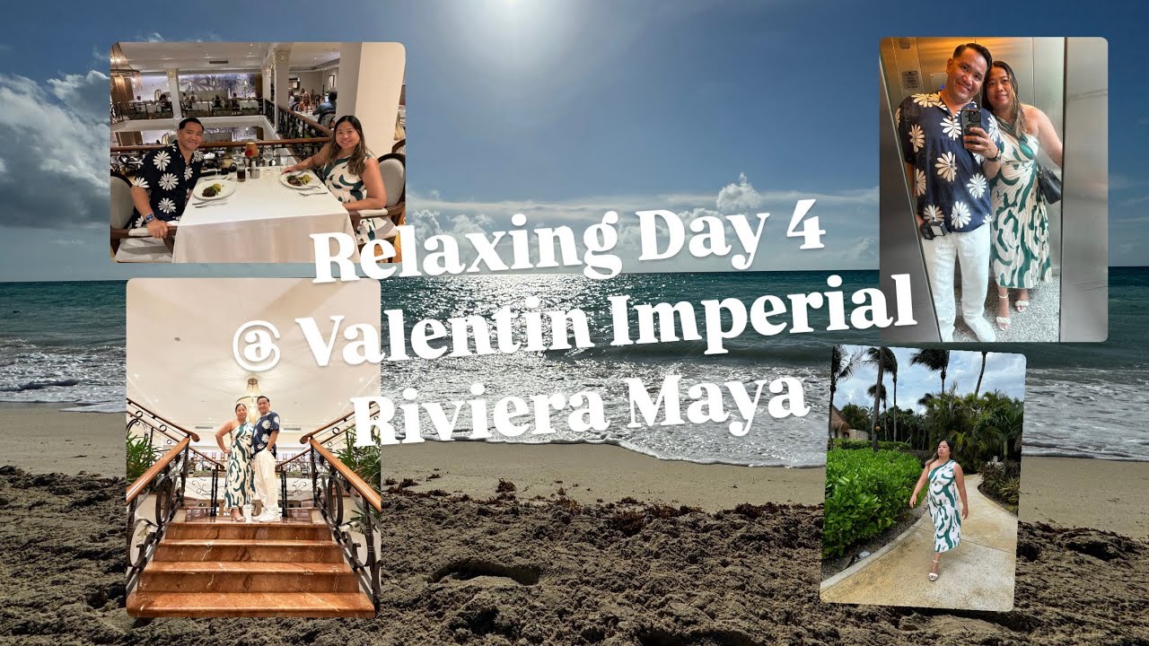 Relaxing Day 4 @ Valentin Imperial Riviera Maya, Mexico.