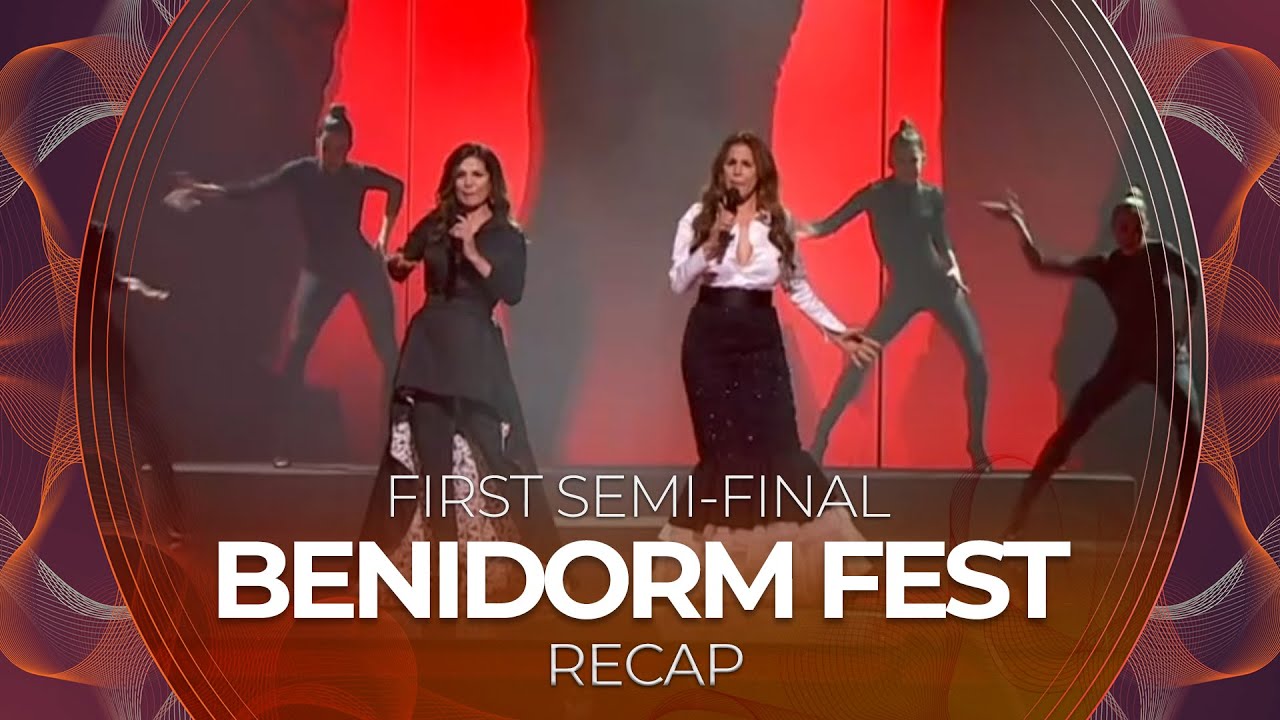 Benidorm Fest 2022 (Spain) | First Semi-Final | RECAP