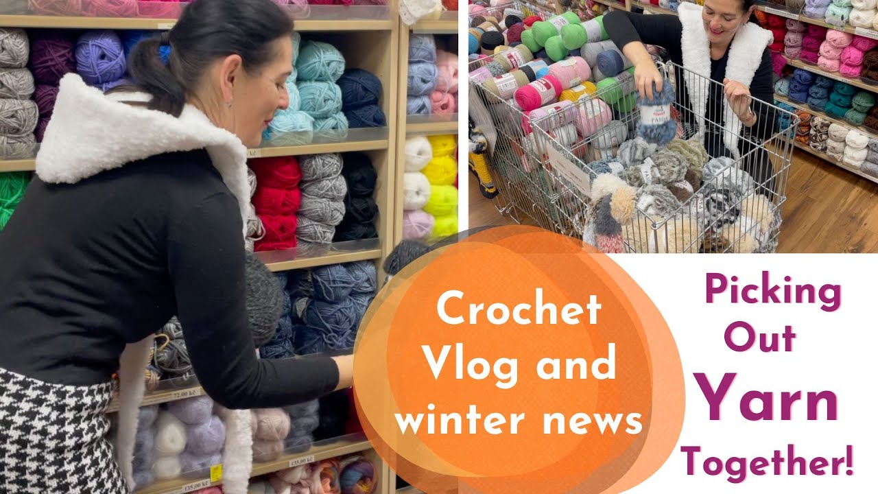 ❄️ Crochet Vlog: My Winter News and Picking Out Yarn Together! 🧶