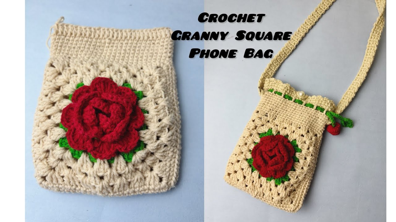 How to Crochet 🧶 Rose 🌹 Granny Square Phone Bag || Diy Crochet Phone Bag step by step for beginners 