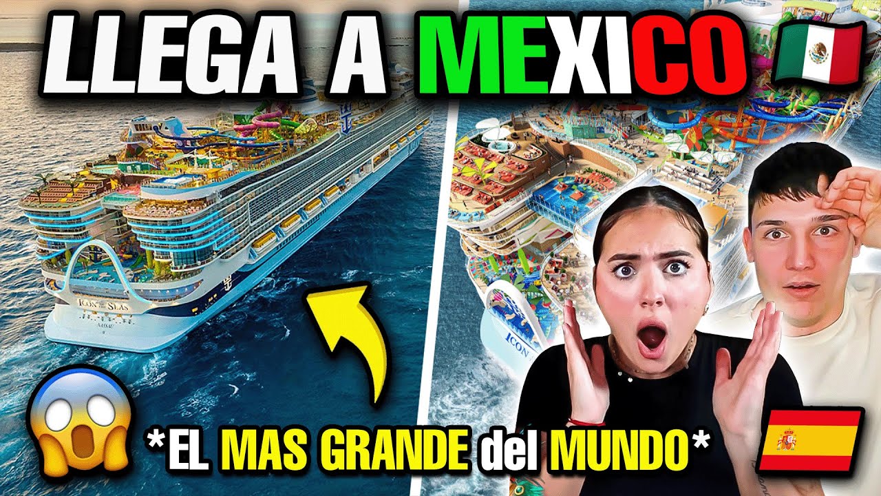 🇪🇸 LLEGA el HOTEL FLOTANTE a MÉXICO😱🇲🇽 *El más GRANDE del MUNDO*