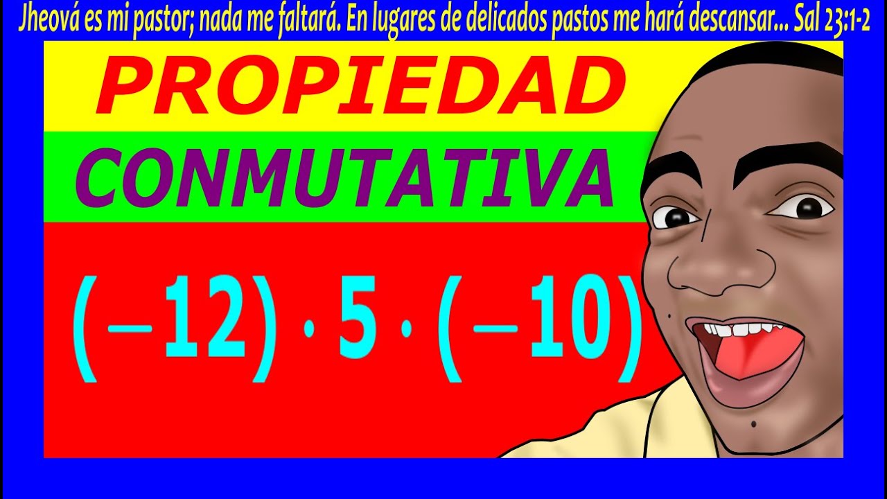 Propiedad Conmutativa de la Multiplicación de Números Enteros | Ejemplo 1 y 2