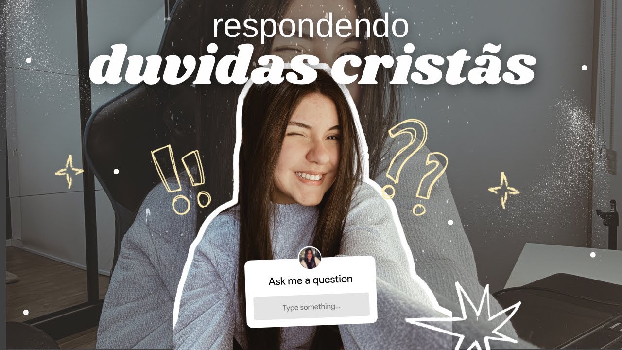 Respondendo dúvidas cristãs!🤍