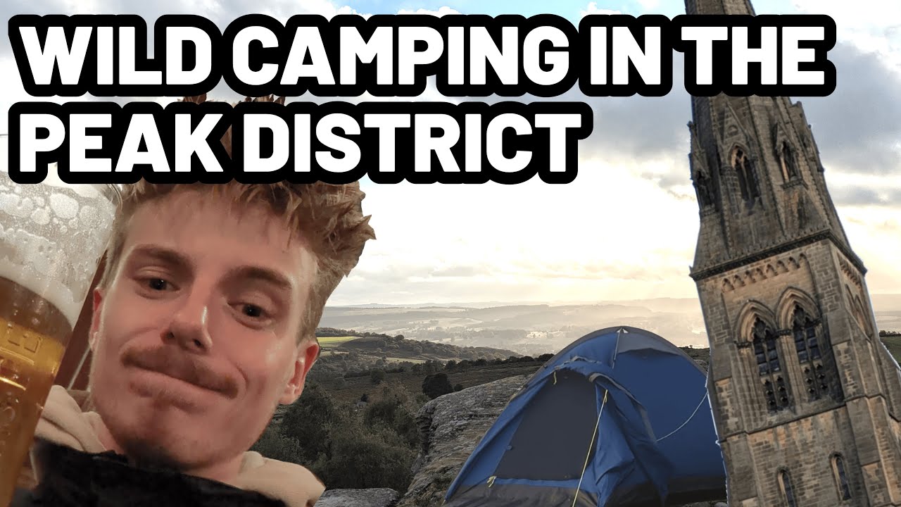 WILD CAMPING IN THE PEAK DISTRICT