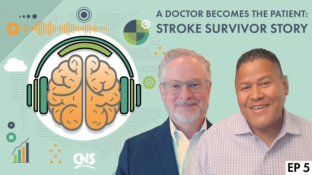 A Doctor Becomes the Patient: Stroke Survivor Story | Neuro Skills Podcast Ep. 5