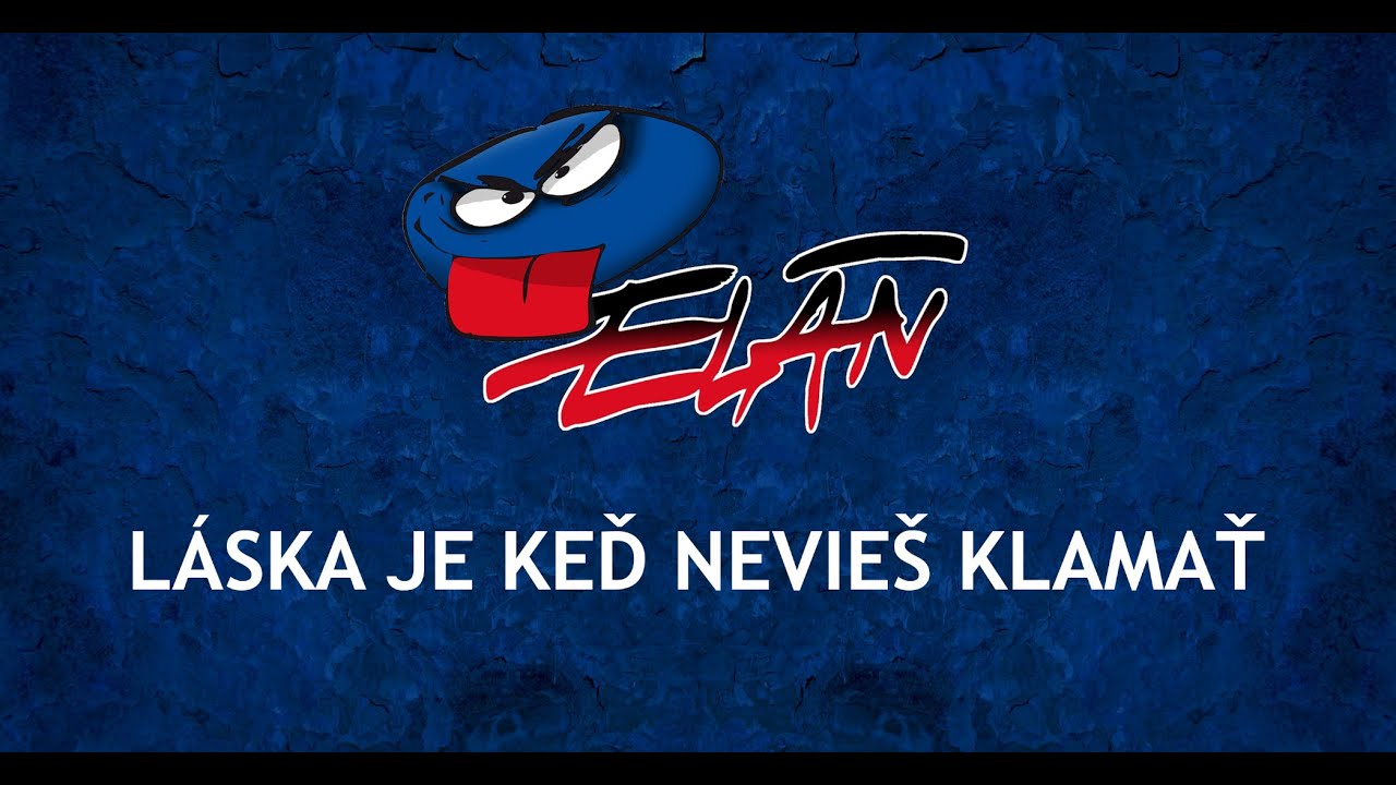 Elán - Láska je keď nevieš klamať (Lyric Video)