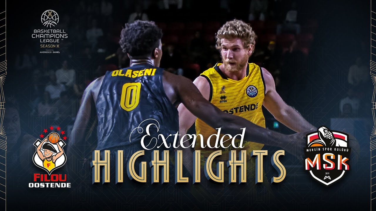 Filou Oostende v Mersin Sports Club | Full Game Highlights | #BasketballCL 2025-26