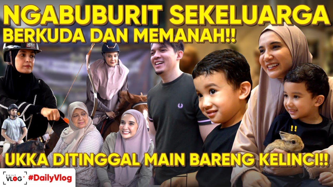 KESERUAN NGABUBURIT SEKELUARGA PANAHAN BERKUDA!! UKKA DI RUMAH DITEMENIN KELINCI DAN KARYAWAN2!!