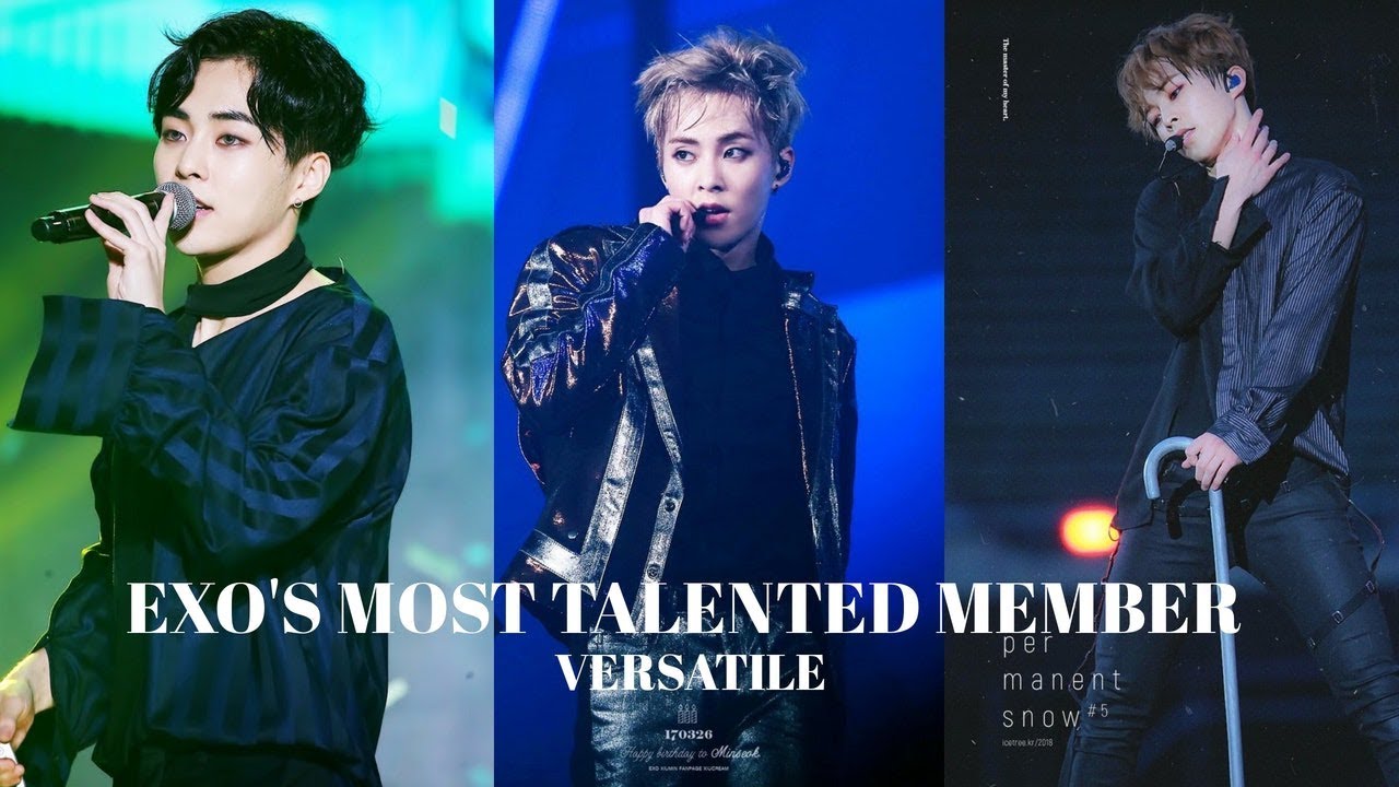 EXO's Most Talented Member | Versatile (Pt3)