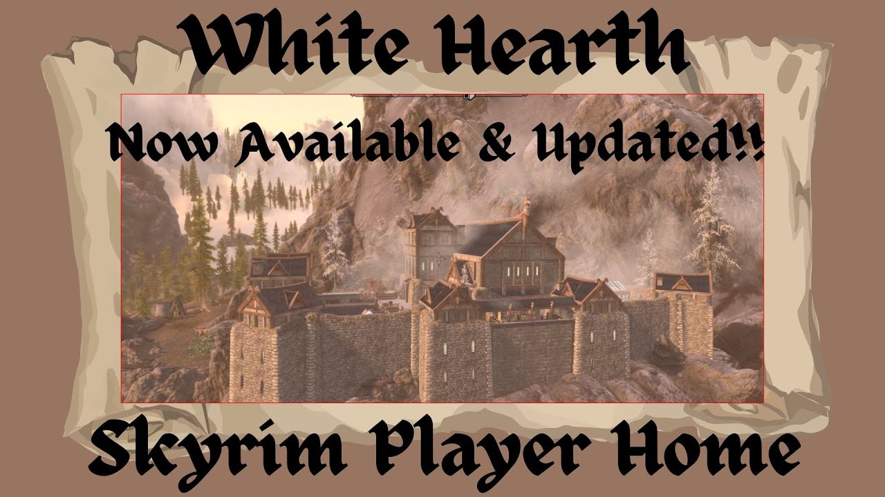 УЖЕ ДОСТУПНО!! - White Hearth - Skyrim Special Edition/AE Player Home - ОБНОВЛЕНИЕ!