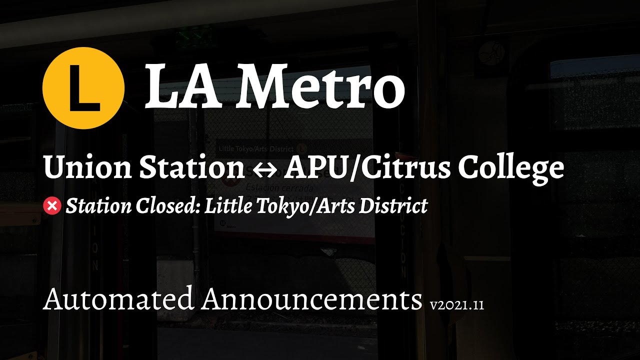 ᴴᴰ LA Metro L Line Gold North Announcements | 2021 | P2550 | Pre-Regional Connector