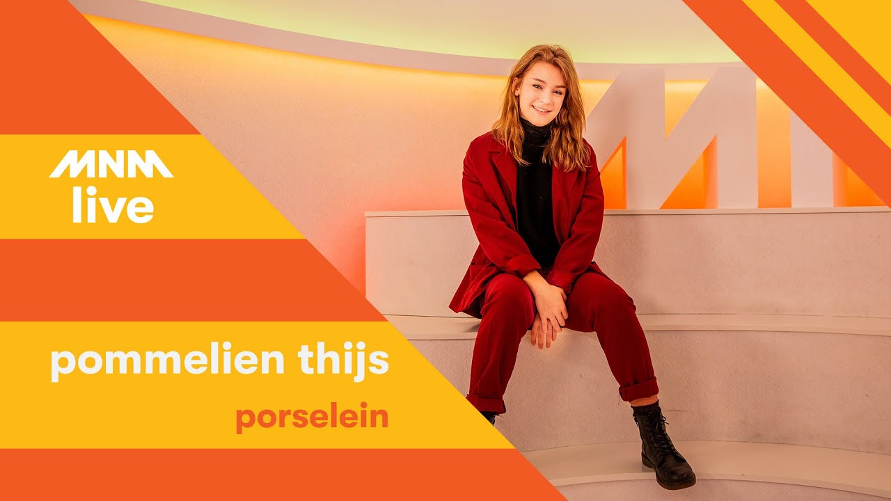 MNM LIVE: Pommelien Thijs - Porselein