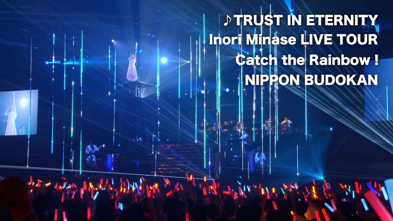 水瀬いのり「TRUST IN ETERNITY」（Inori Minase LIVE TOUR Catch the Rainbow！）
