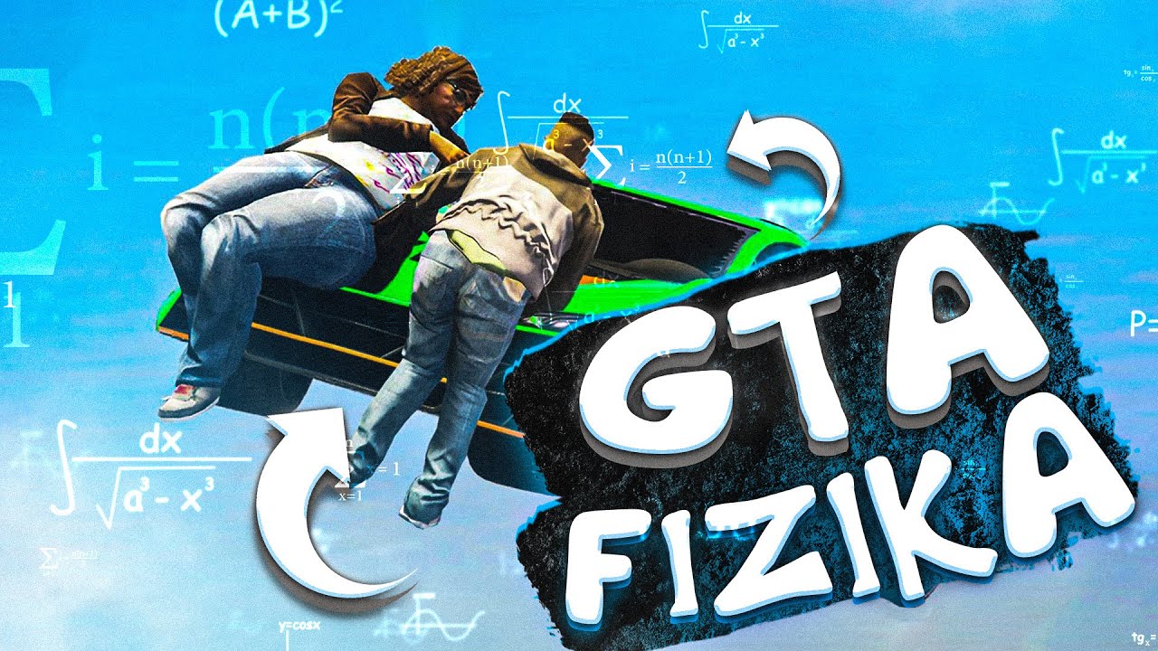 GTA V FIZIKOS DĖSNIAI SU FIZIKOS MOKYTOJU