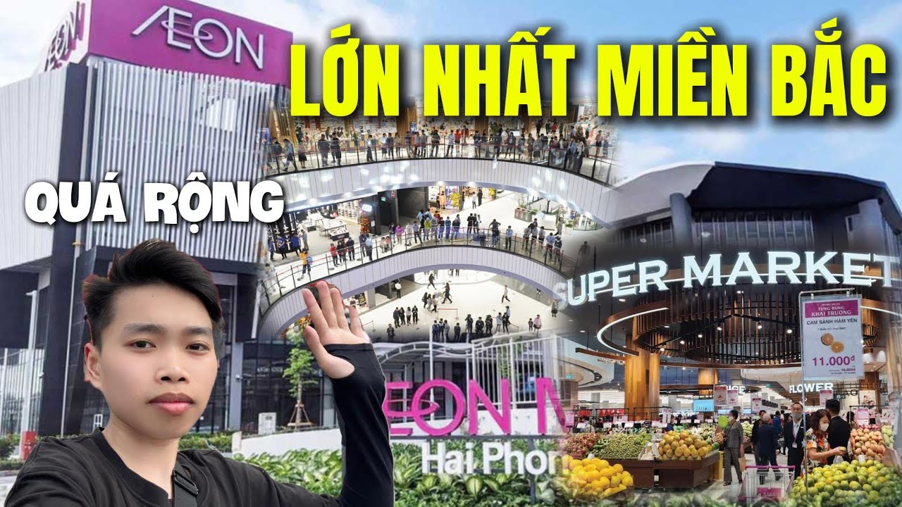 Khám phá Siêu thị rộng nhất Việt Nam AEON MALL Hải Phòng Lê Chân