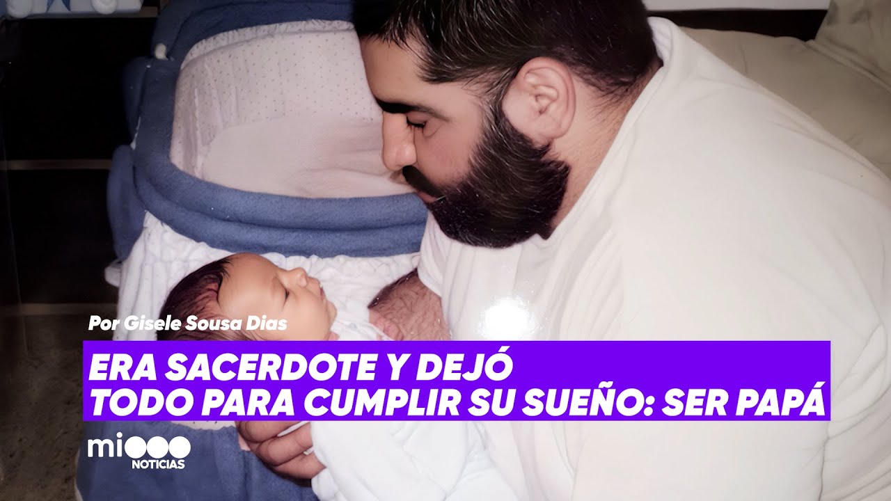 Era SACERDOTE y DEJÓ TODO para cumplir su sueño: SER PAPÁ - Historias Únicas en Telefe Noticias