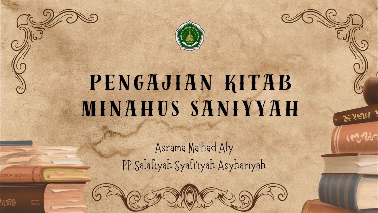 Pengajian Kitab Kuning (Al-Minahussaniyyah) Hal:19 (ولاتشرك معه-تمت اول أخر) 