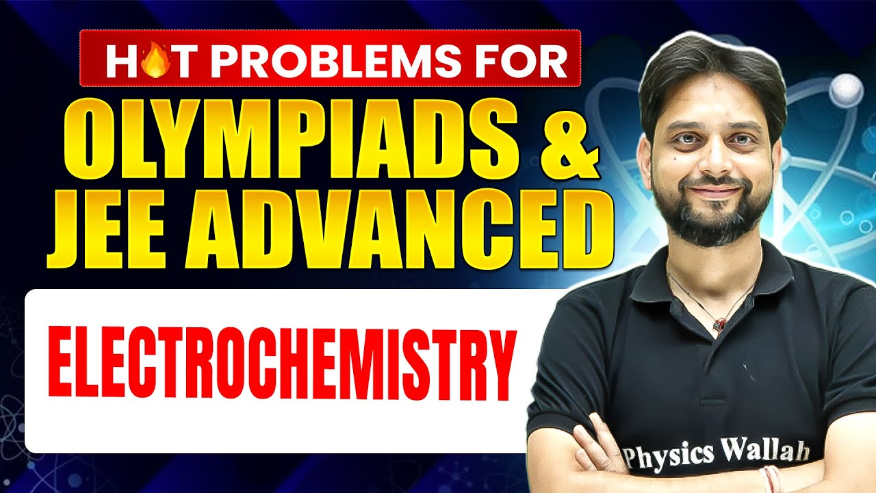 ELECTROCHEMISTRY : HOT Problems for JEE Advanced & Olympiads (NSEC,INChO )