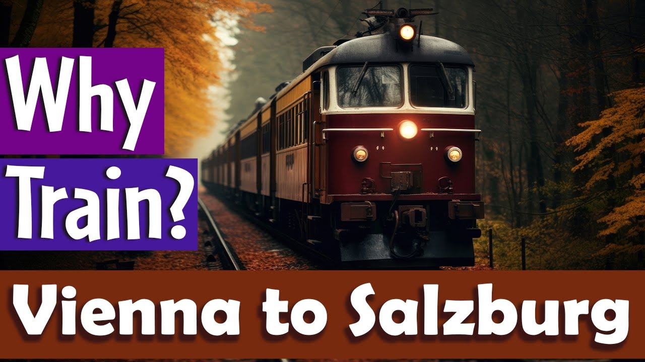 Train Journey from Vienna to Salzburg | Why Trains are Best?