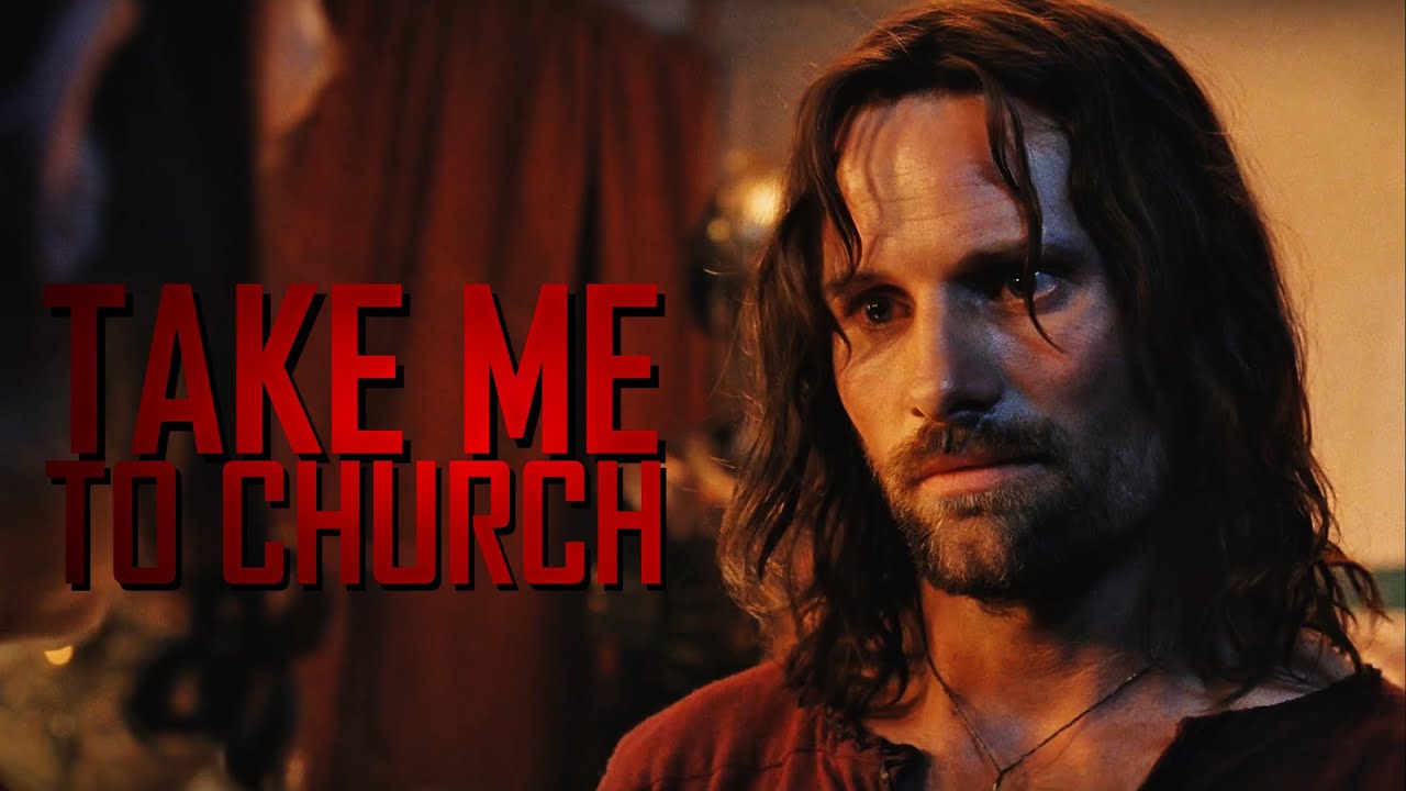 Aragorn Tribute || Take Me To Church [LOTR]
