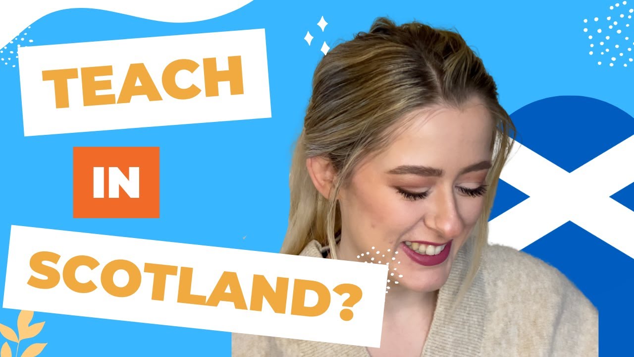 Teacher Training in SCOTLAND / Everything You Need to Know