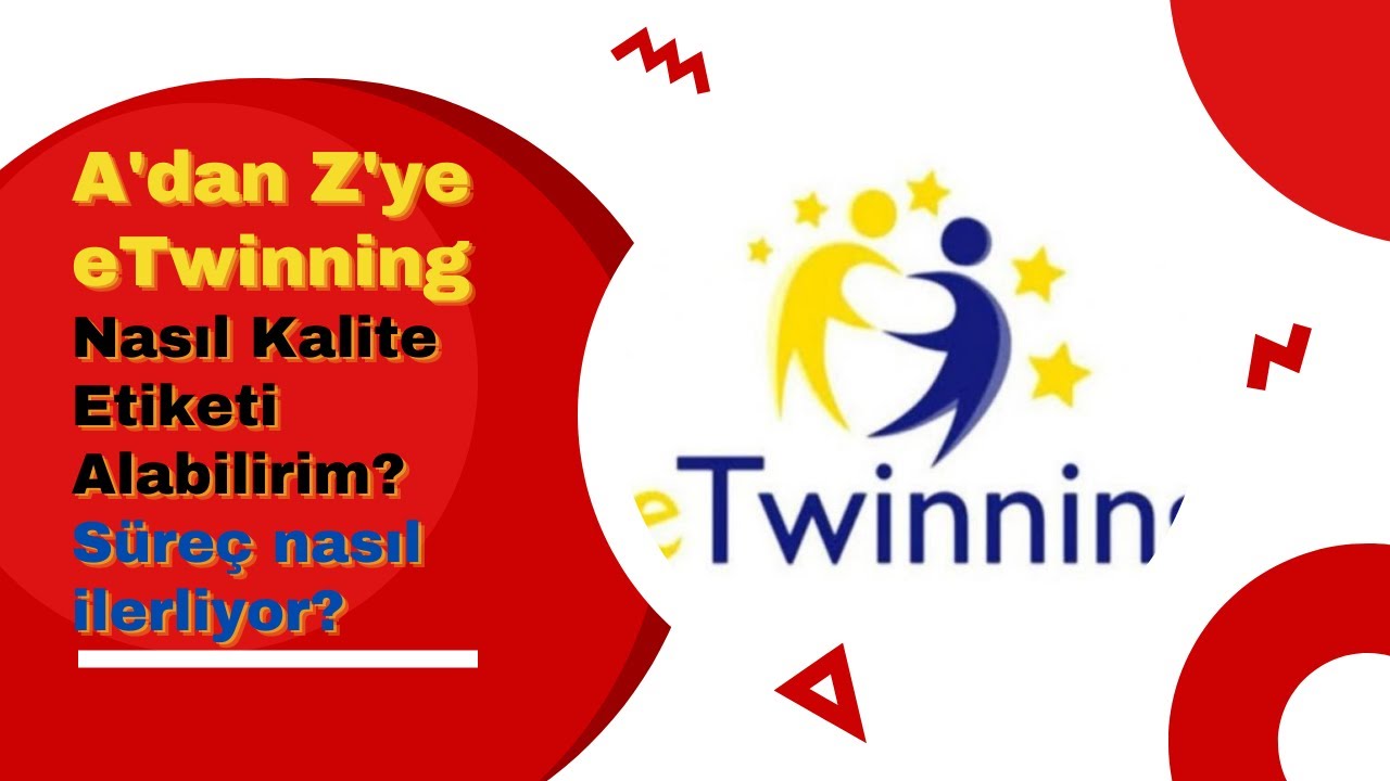 eTwinning ile İlgili Her şey! Nasıl Kalite Etiketi Aldım? #etwinningtürkiye #etwinning