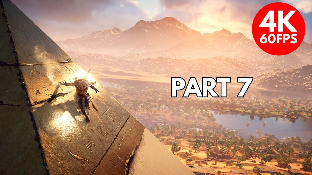 ASSASSINS CREED ORIGINS Walkthrough Part 7 I 4K 60 FPS - No Commentary