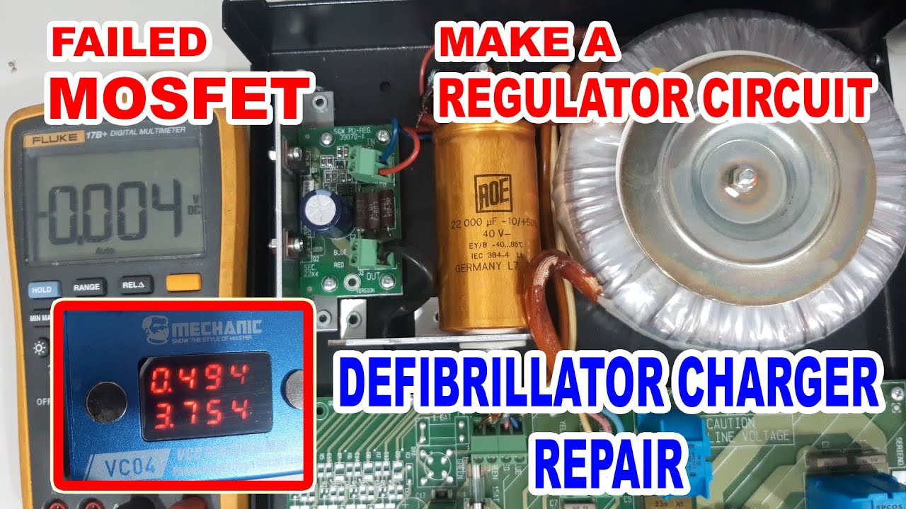 Defibrillator Charger Repair : Failed MOSFET and DIY Regulator Circuit - A Medical Equipment Repair