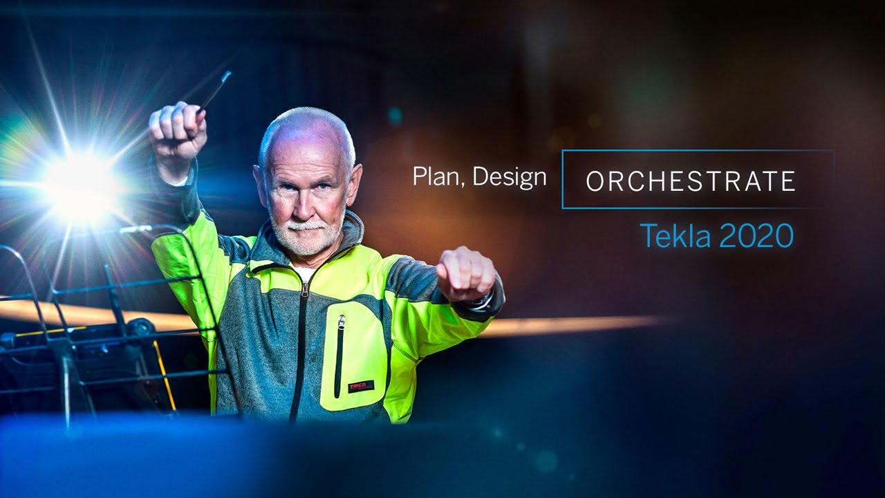 Tekla 2020: The Symphony of Construction