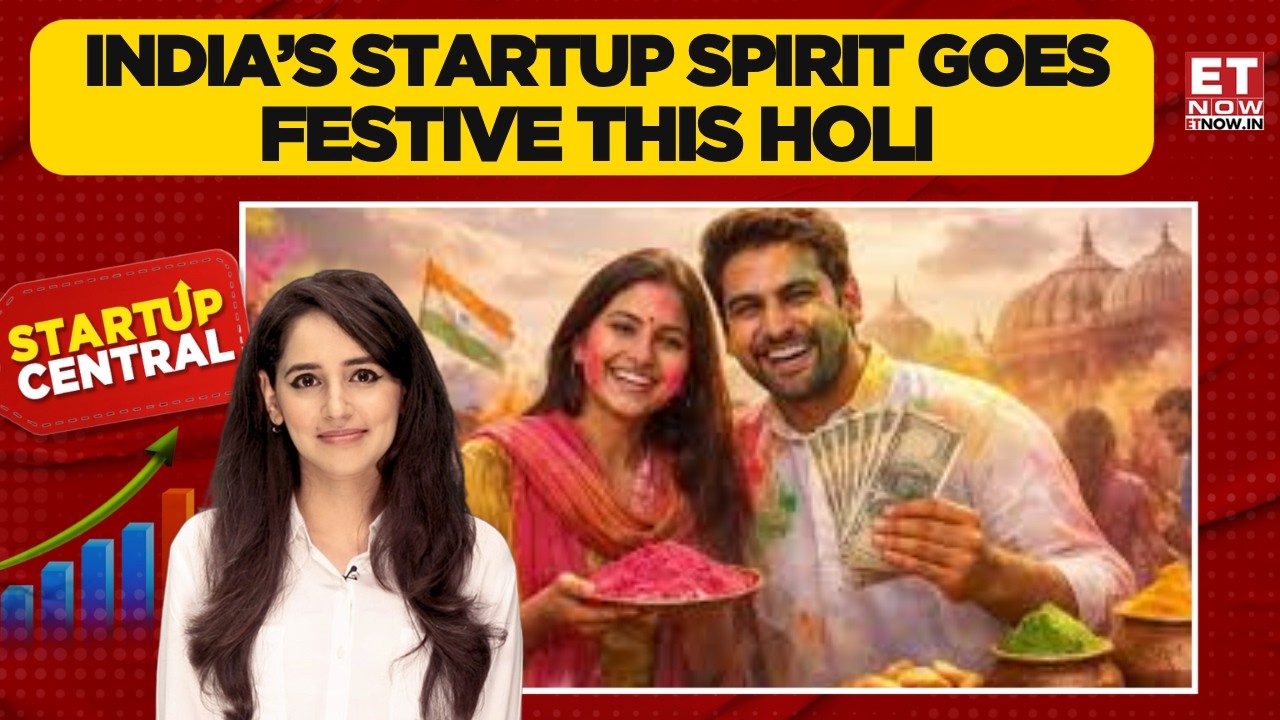 Startup Central: How Founders Are Turning Holi Into Business Opportunities | Business News | ET Now