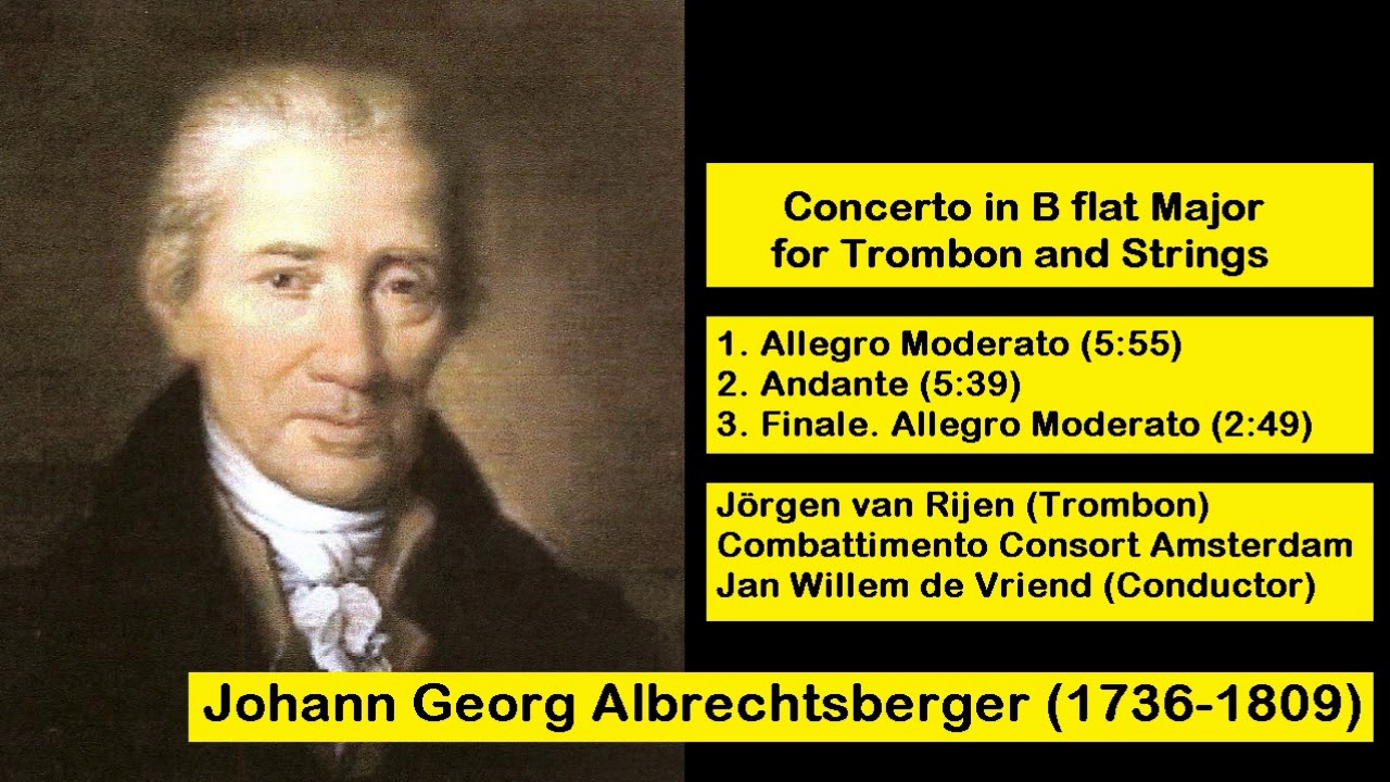 Johann Georg Albrechtsberger (1736-1809) - Concerto in B flat Major for Trombon and Strings