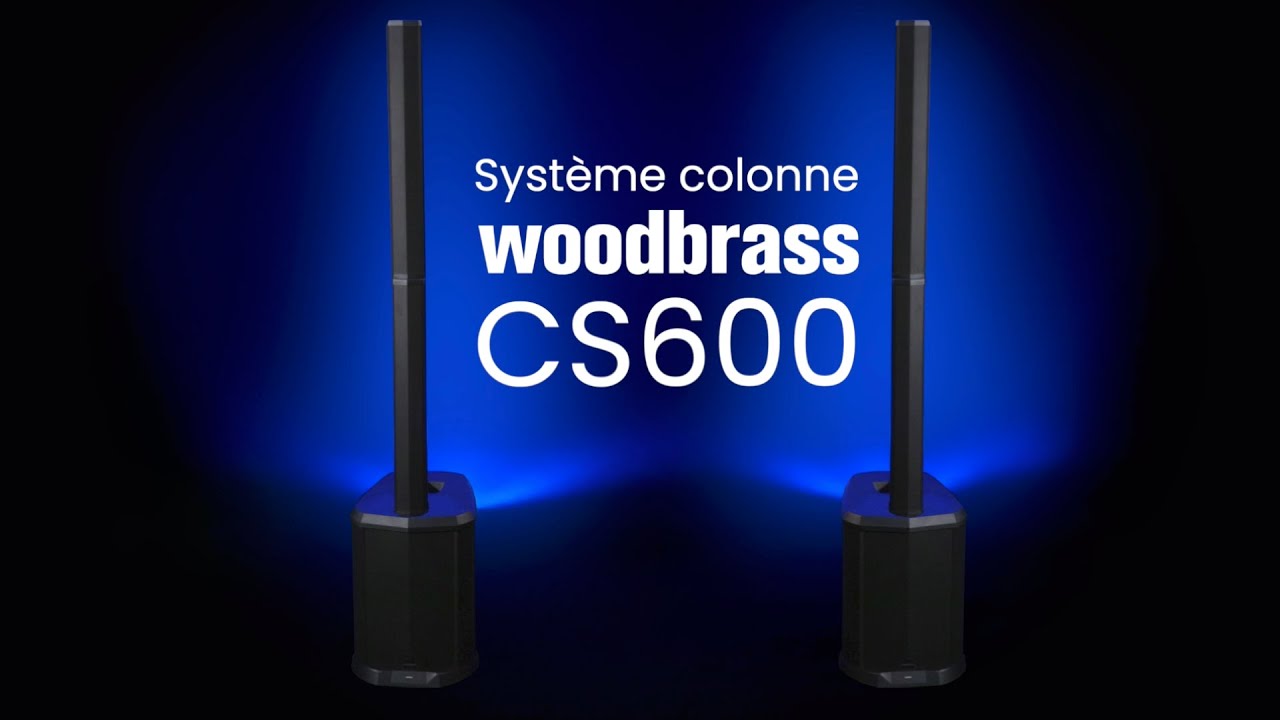 Transformez chaque lieu en piste de danse avec le syst&egrave;me colonne Woodbrass CS600 !
