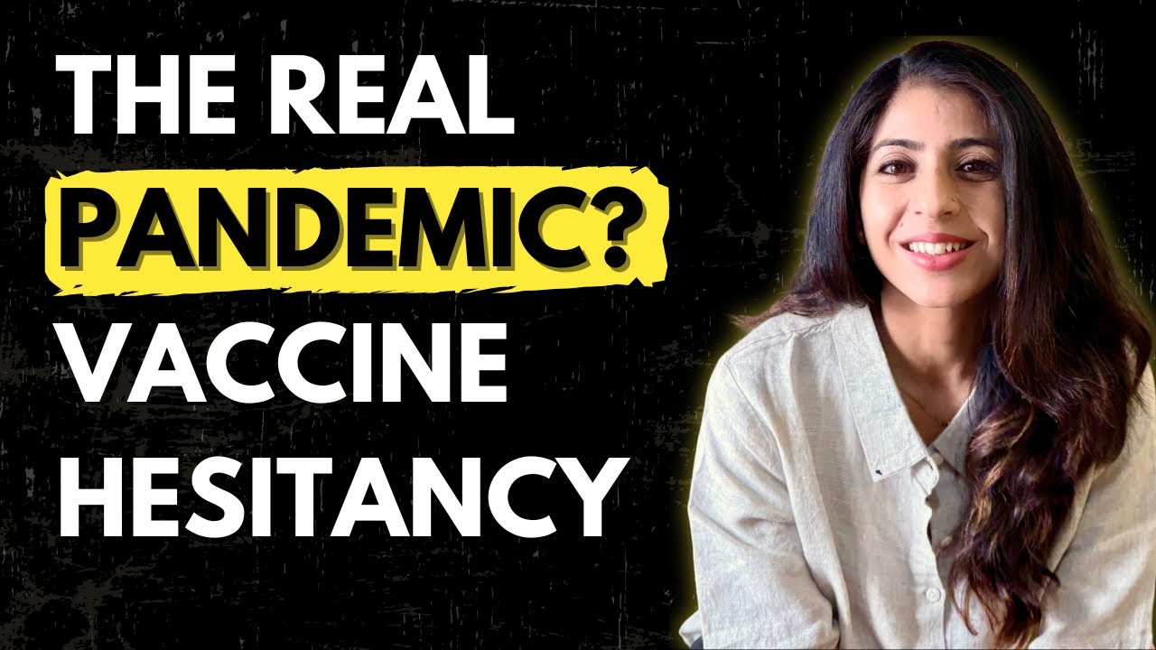 Why Vaccine Hesitancy is Deadlier Than the Disease?