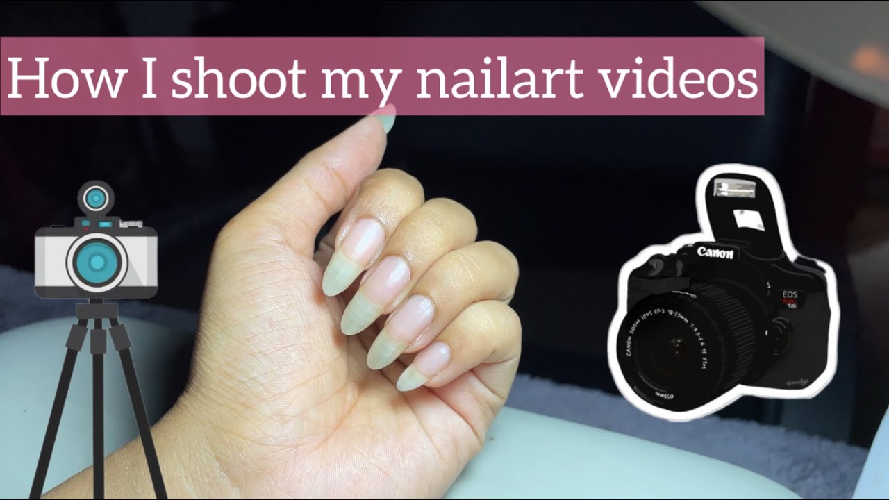 How I shoot my nail art videos 📷 | with product details