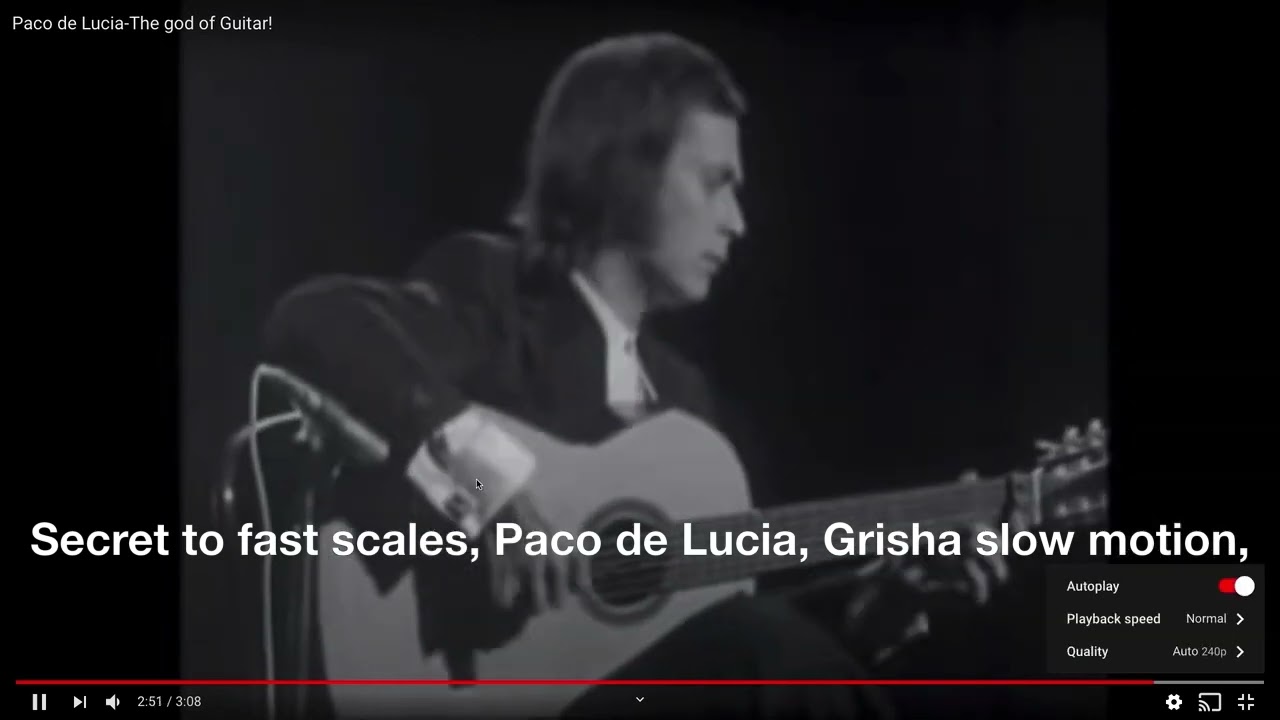 The Real Secret to fast scales, Paco de Lucia, Grisha slow motion Flamenco, Classical Guitar