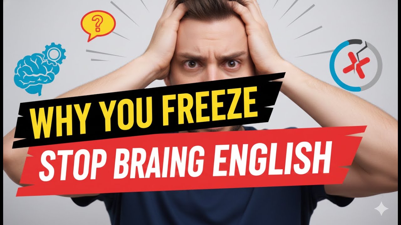 Why You Freeze While Speaking English & How to Fix