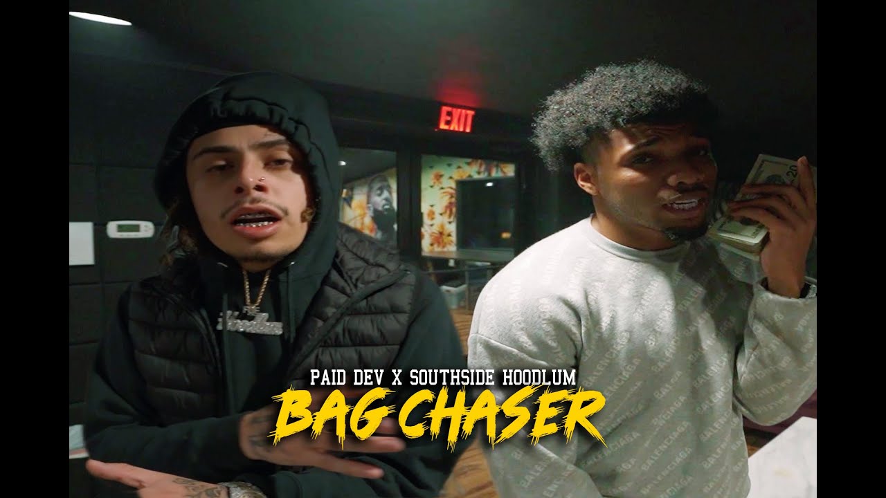 Paid Dev ft. Southside Hoodlum - Bag Chaser (Exclusive Music Video) | Dir. ThatKidCarter