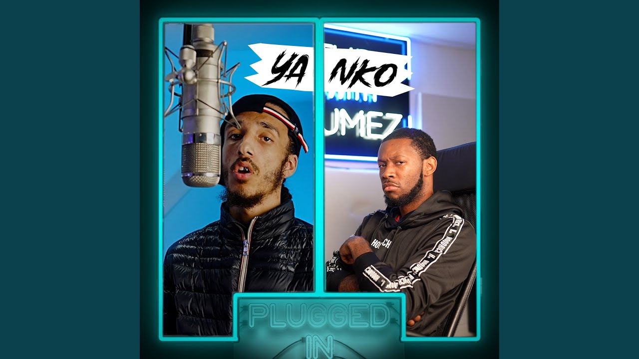 Yanko X Fumez The Engineer - Plugged In