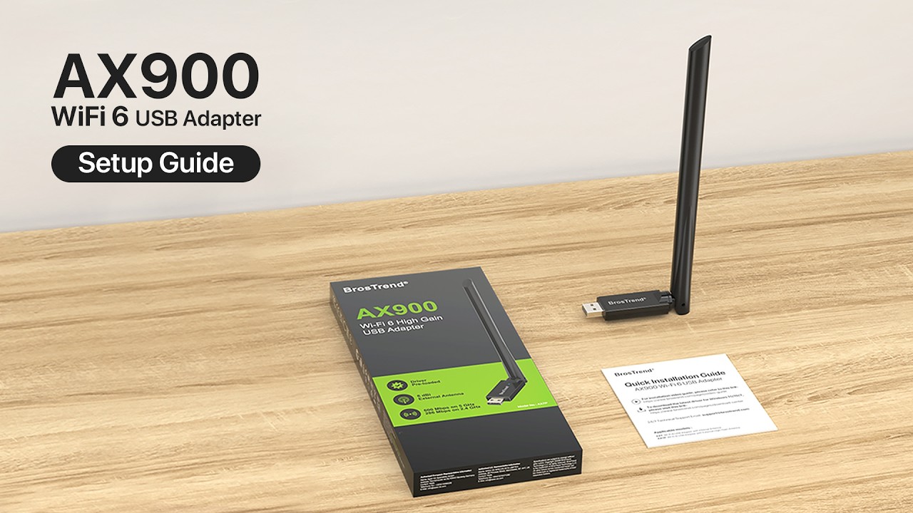 BrosTrend AX900 High-gain WiFi 6 USB Adapter Setup Guide