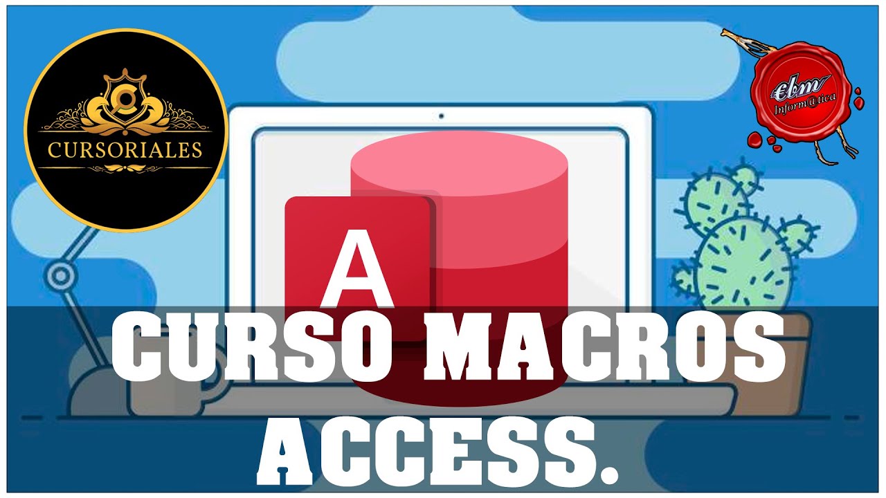 CURSO DE MACROS PARA ACCESS