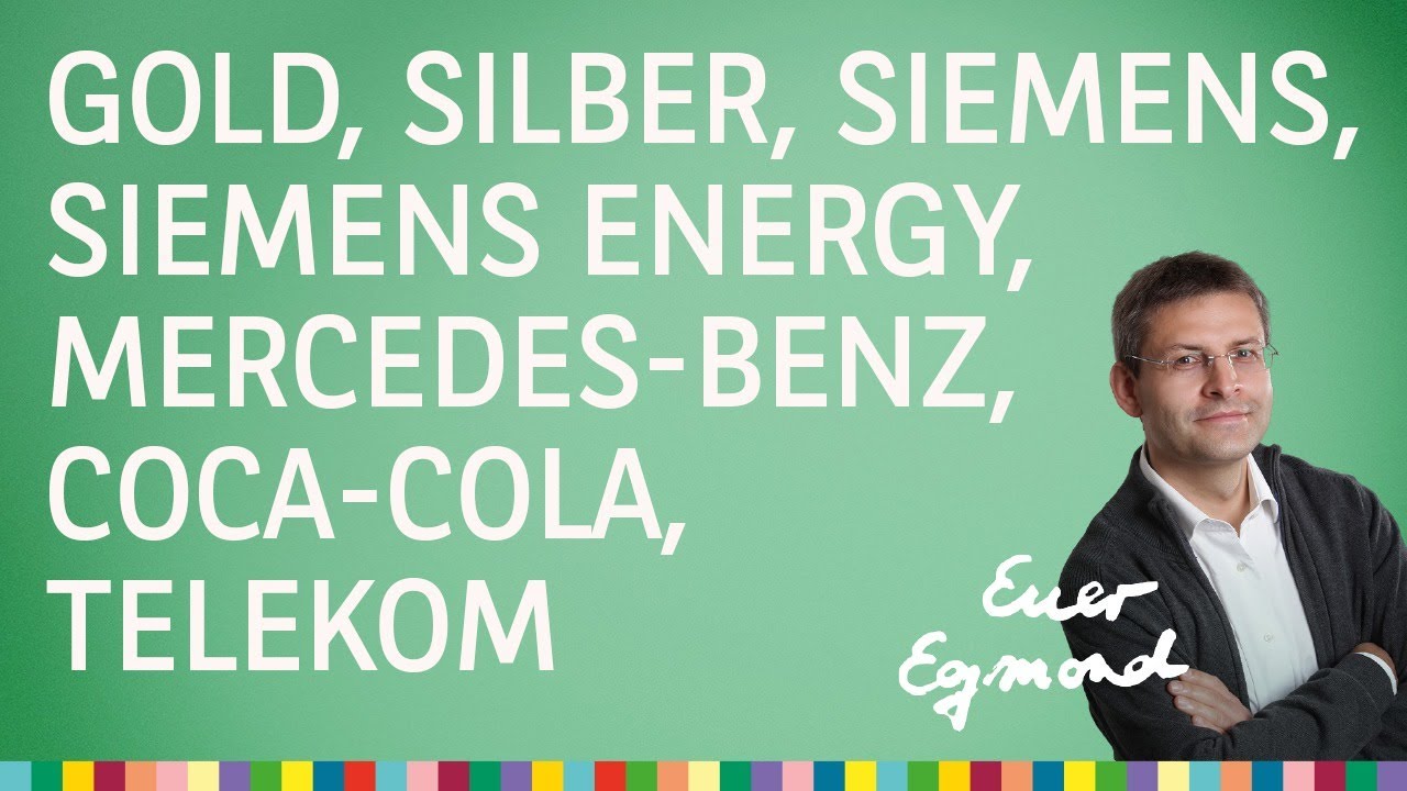 Gold/Silber, Siemens, Siemens Energy, Mercedes-Benz, Telekom, Coca-Cola – Euer Egmond vom 17.02.2026