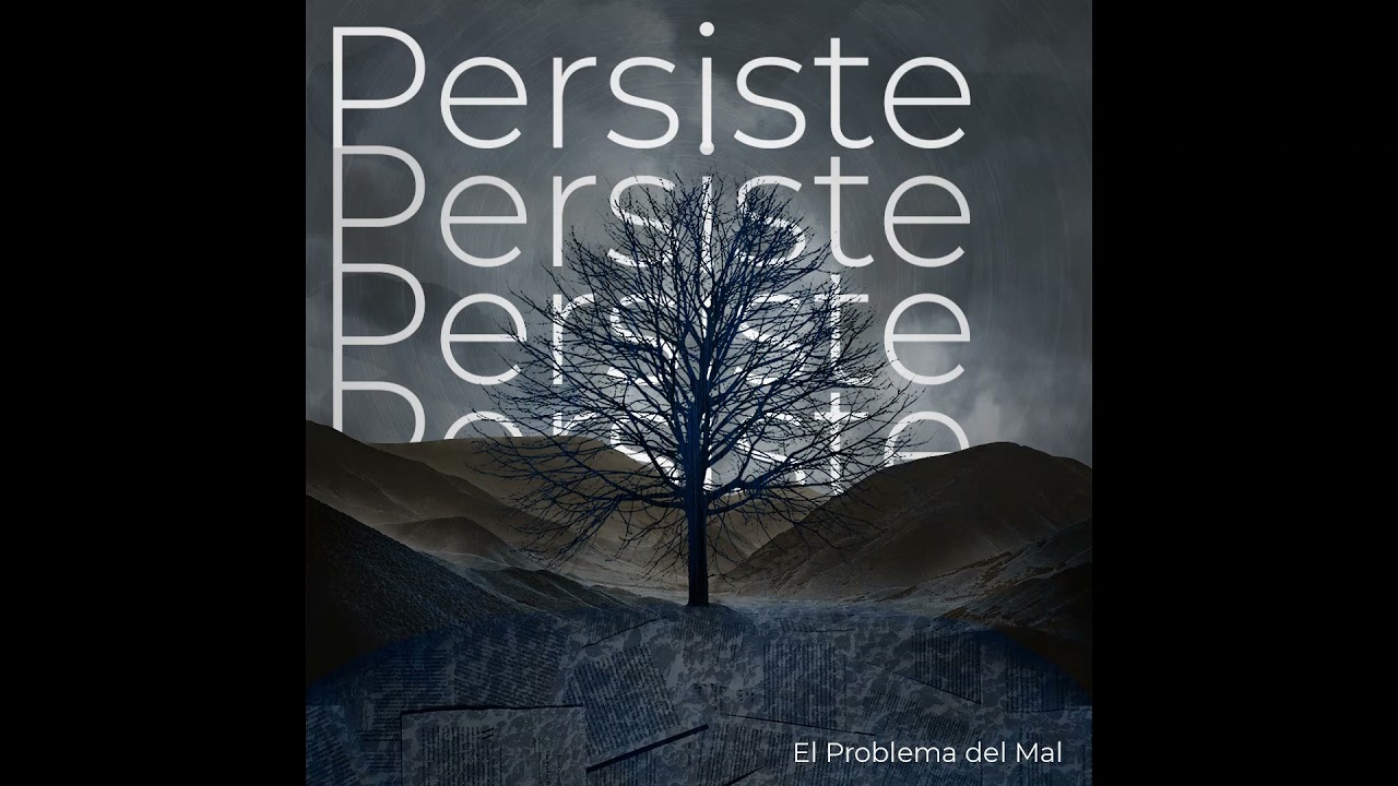 El Problema del Mal - Persiste (2021) (Full album)