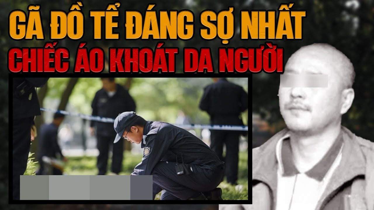 Kỳ Án Trung Quốc: Những Gã Đồ Tể Ẩn Mình Dưới Lớp Vỏ Bọc Hoàn Hảo