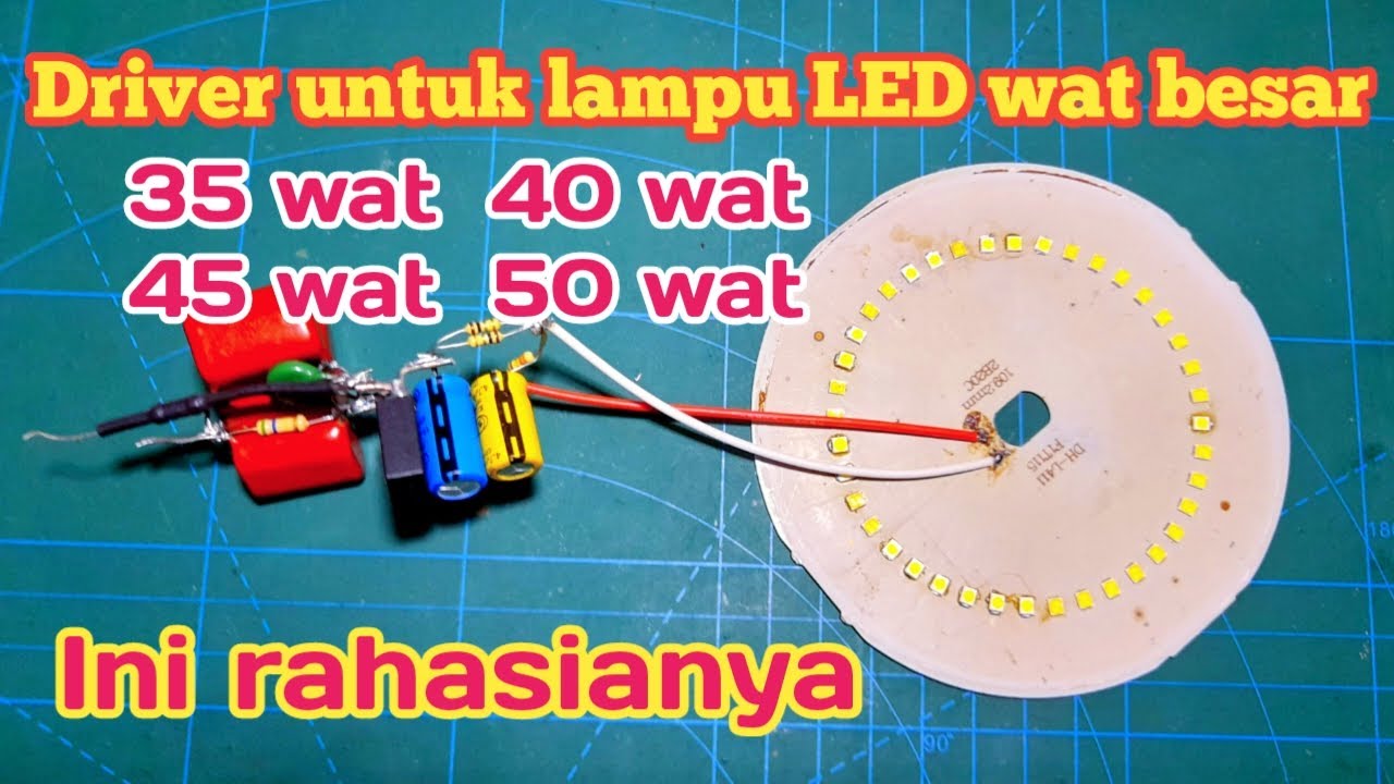Cara membuat driver lampu LED wat besar