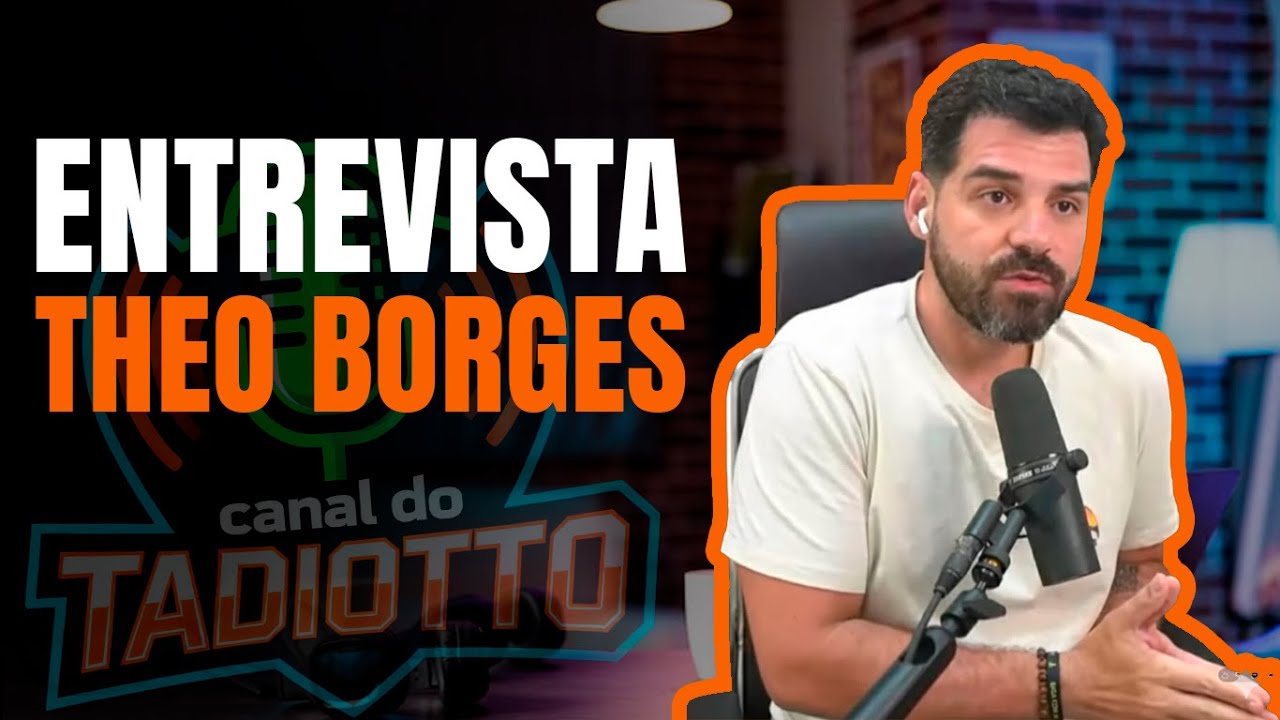 Canal do Tadiotto - Entrevista Theo Borges