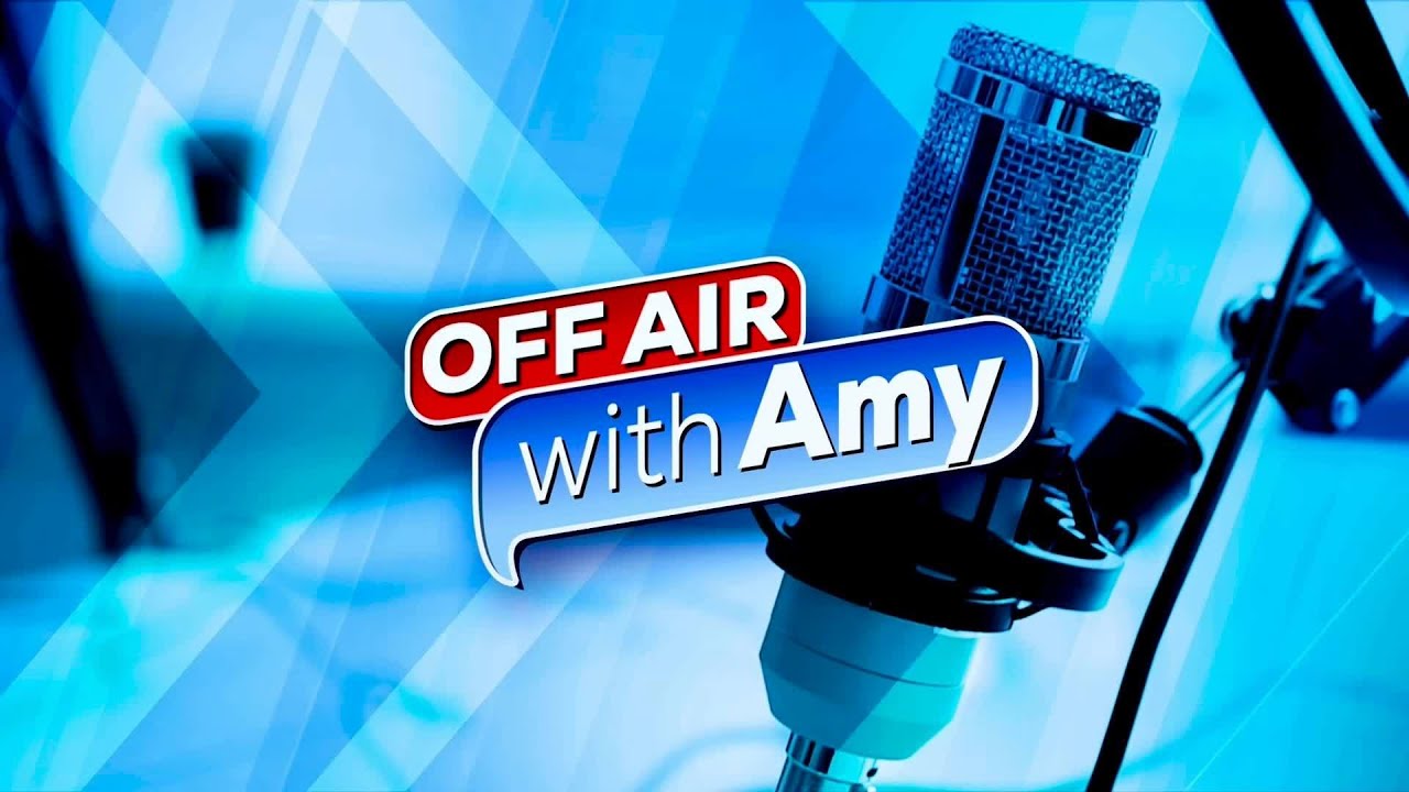 Off Air with Amy - May 12